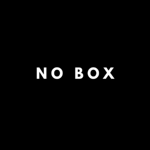 No Box!