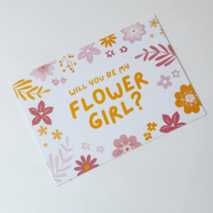 'Will you be my Flower Girl?' Post Card