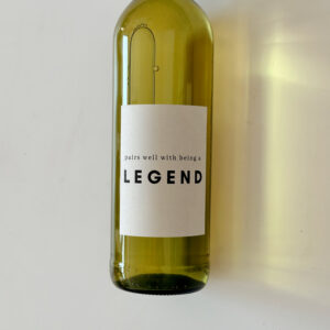 Drink - 'Pairs well with being a LEGEND' White Wine 750ml