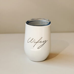 Coffee & Wine Tumbler - White (Wifey)