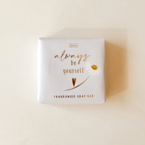 Body Product - Fragranced Soap (Always be Yourself)