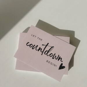 'LET THE countdown BEGIN!' - Post Card