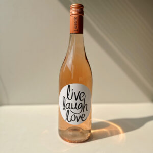 Drink - Rose - Live Laugh Love