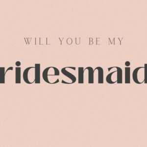 🌸'bridesmaid ?'  - Post Card