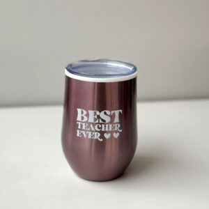 Coffee & Wine Tumbler - Best Teacher Ever (Purple)