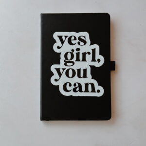 🩷 Stationery - Journal A5 - YES GIRL, COU CAN (Black)