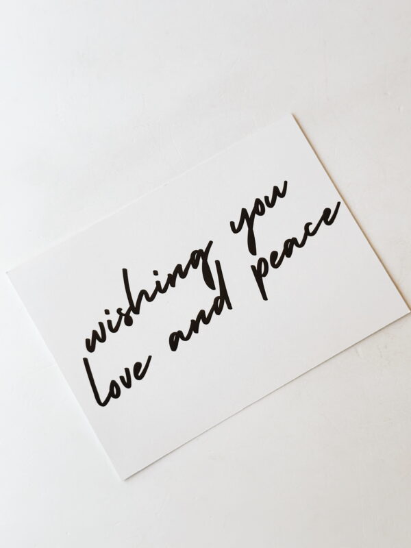 Wishing you love and peace - Post Card