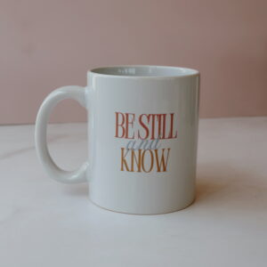 🐰 Mug - Be STILL and KNOW (White)