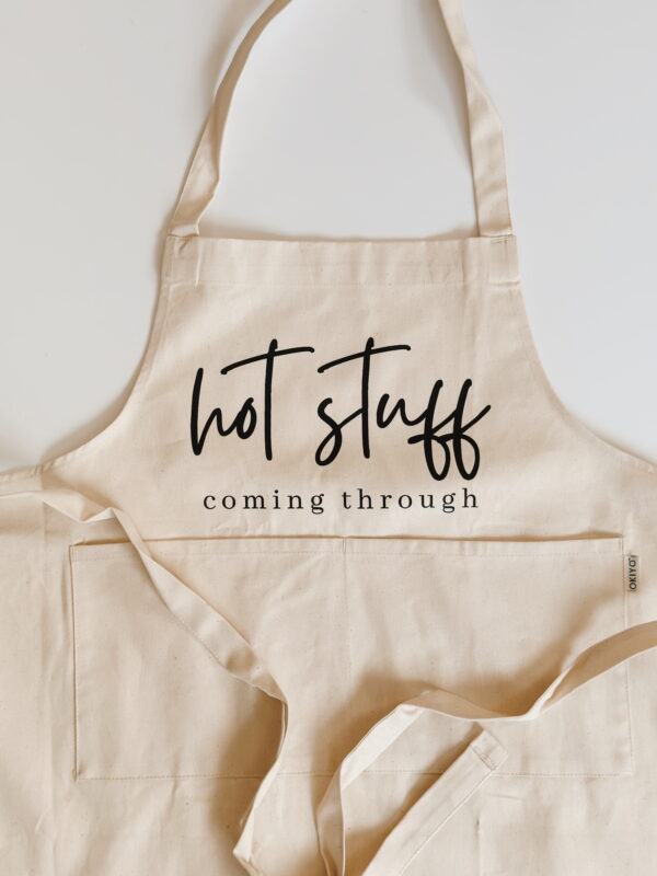 Apron - Hot Stuff Coming Through