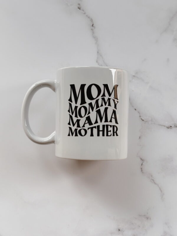 🐆 Mug - Mom, Mommy, Mama, Mother (White)