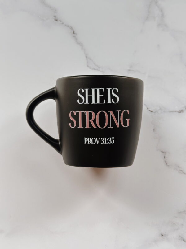 🐆 Mug - She is Strong Prov 31:35 (Black)