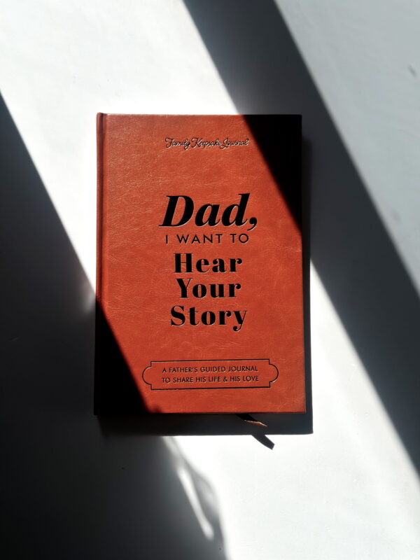 🫶🏼 Stationery - Journal A5 - DAD, I WANT TO HEAR YOUR STORY