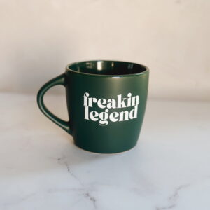 🫶🏼 Mug - Freakin Legend (Green)