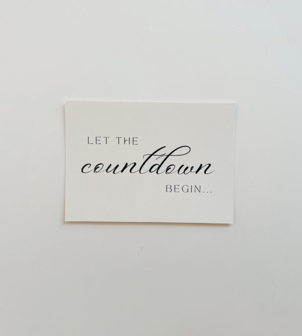 'LET THE countdown BEGIN!' - Post Card