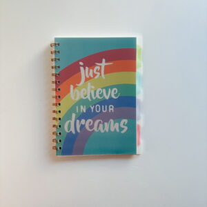 🌸Stationery -Spiral Notebook (Just Believe In Your Dreams) - A5 (Lined)