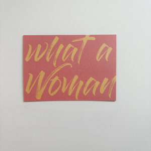 📔'What a Woman' - Post Card