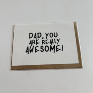 'Dad , you are really awesome' - Card