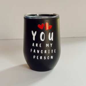 💝Coffee & Wine Tumbler - You Are my Favourite Person (Black)