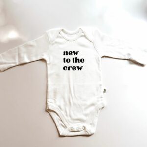 Baby onesie - 'New to the crew' (3-6 months) Long Sleeve