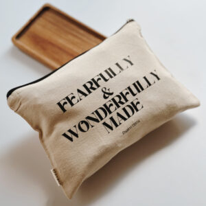 💐Cosmetic Bag - Fearfully & Wonderfully Made