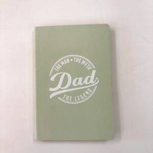 🖤Stationery - Journal A5 - Dad , The Man , The Myth , The Legend (Green)
